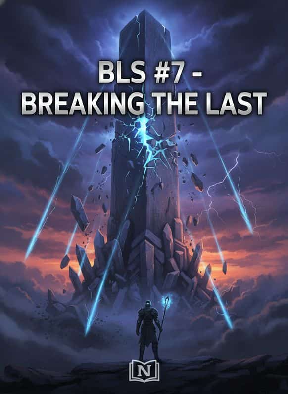 BLS #7 - BREAKING THE LAST cover
