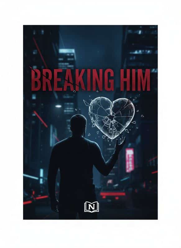 Breaking Him cover