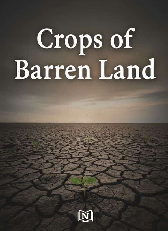Crops of Barren Land