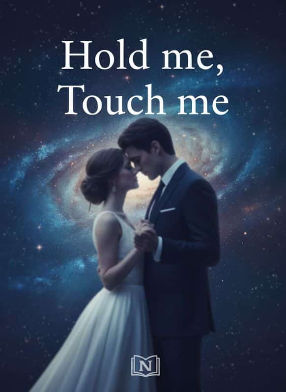 Hold me, Touch me cover