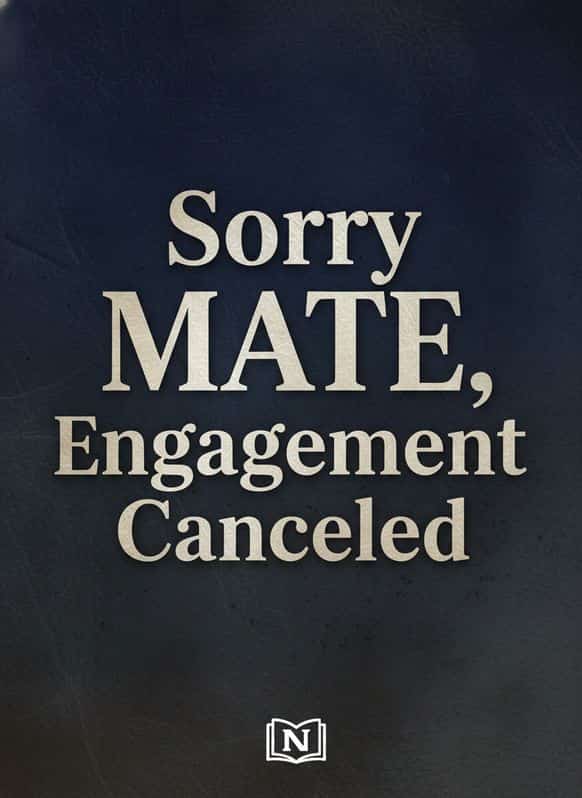 Sorry MATE, Engagement Canceled cover