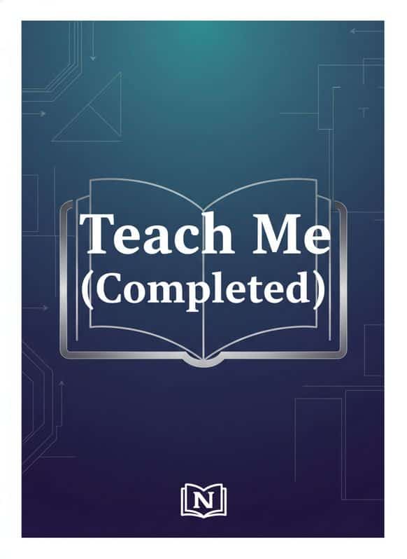 Teach Me (Completed) cover