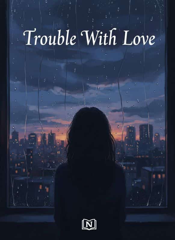 Trouble With Love