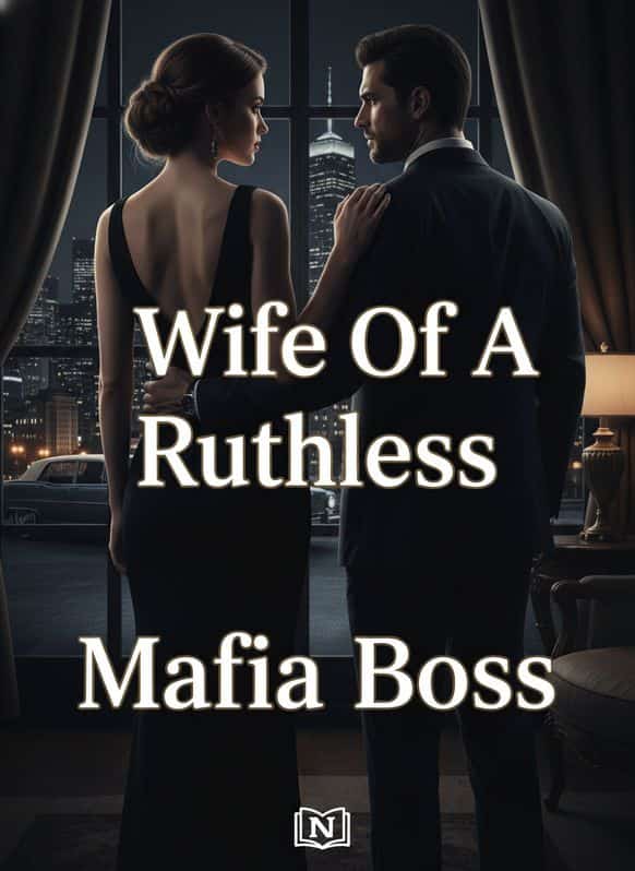 Wife Of A Ruthless Mafia Boss cover