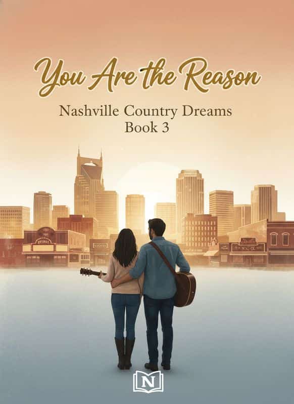 You Are the Reason: Nashville Country Dreams Book 3 cover